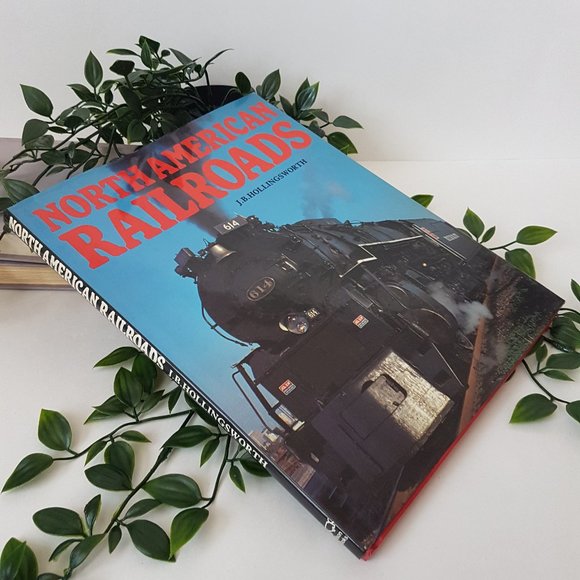 Book North American Railroads by J.B. Hollingsworth Travel History Railway - Picture 3 of 7